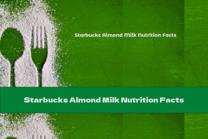 Starbucks almond milk nutrition facts